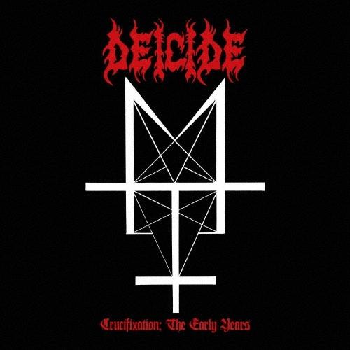Deicide クルシフィクション〜アーリー・イヤーズ CD