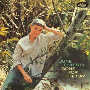 June Christy ゴーン フォー ザ デイ CD
