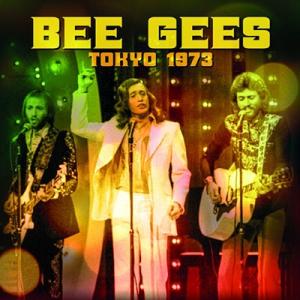 Bee Gees Tokyo 1973＜限定盤＞ CD