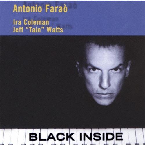 Antonio Farao ブラック・インサイド＜期間限定価格盤＞ CD