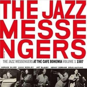 The Jazz Messengers At The Cafe Bohemia Volume 1＜限...