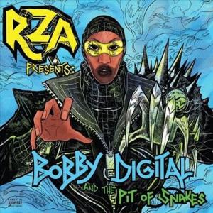 RZA RZA Presents: Bobby Digital And The Pit Of Sna...