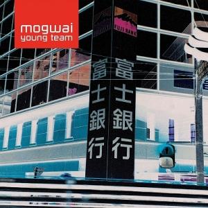 Mogwai Mogwai Young Team (Remastered 2022)＜限定盤/Sky...