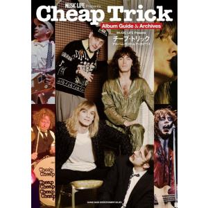 MUSIC LIFE Presents チープ トリック アルバム ガイド&アーカイヴス Book