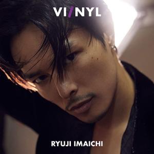 VI/NYL(バイ&amp;ナル) #010 RYUJI IMAICHI Magazine