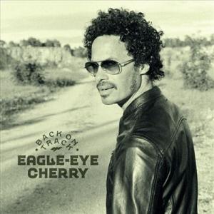 Eagle-Eye Cherry Back On Track＜限定盤＞ LP