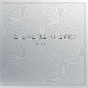 Alabama Shakes Boys &amp; Girls (10 Year Anniversary E...