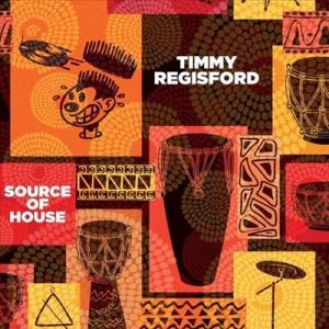 Timmy Regisford Source Of House 12inch Single