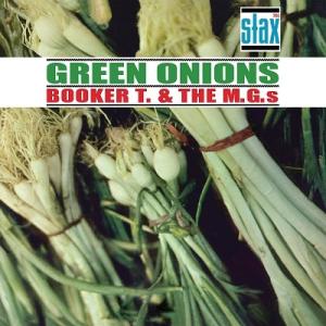 Booker T. &amp; The MG&apos;s Green Onions (Deluxe 60th Ann...