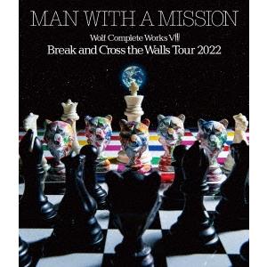 MAN WITH A MISSION WOLF COMPLETE WORKS VIII Break ...