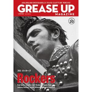 MAGAZINE Vol.20 GREASE UP GREASEUP