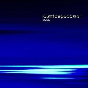 Faust Degada Saf Saysay＜限定盤＞ LP