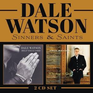 Dale Watson Sinners & Saints (Whiskey or God / Help Your Lord) CD｜tower