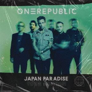 OneRepublic ワンリパブリック - ジャパン・パラダイス・ツアー・エディション CD