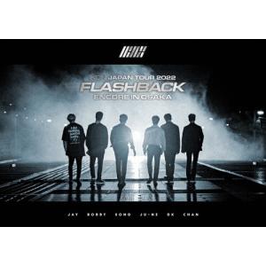 iKON (Korea) iKON JAPAN TOUR 2022 [FLASHBACK] ENCORE IN OSAKA＜通常盤＞ Blu-ray Disc