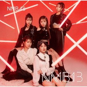 NMB48 NMB13 ［CD+DVD］＜初回限定盤/Type-M＞ CD