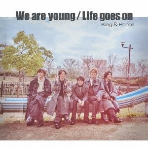 King &amp; Prince We are young/Life goes on  12cmCD Single  特典あり