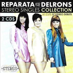Reparata &amp; The Delrons Stereo Singles Collection C...