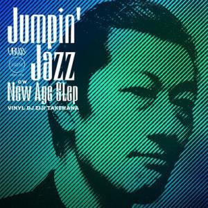 VINYL DJ EIJI TAKEHANA (JAZZBROTHERS) Jumpin&apos; Jazz...