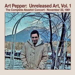 Art Pepper Unreleased Art Volume 1: The Complete CD｜tower