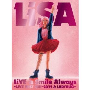 LiSA LiVE is Smile Always〜LiVE BEST 2011-2022 & LADYBUG〜 ［3Blu-ray Disc+フォトブック+GOODS］＜完全生産限定盤 Blu-ray Disc｜tower