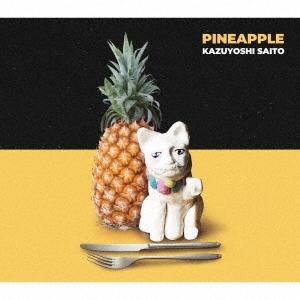 斉藤和義 PINEAPPLE ［CD+ピンバッチ］＜初回限定盤＞ CD