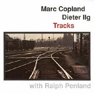 Marc Copland Trio トラックス＜完全限定生産盤＞ CD