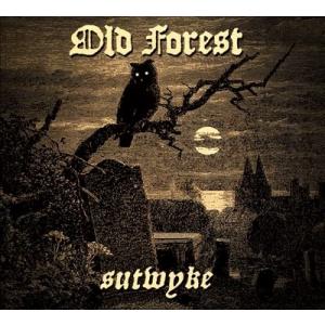 Old Forest Sutwyke CD