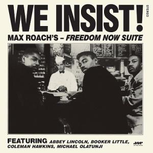 Max Roach We Insist! Max Roachs Freedom Now Suite＜...
