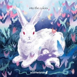 scatterbrain into the colors CD