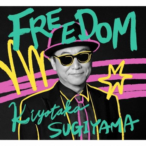 杉山清貴 FREEDOM ［CD+Blu-ray Disc］＜初回限定盤＞ CD