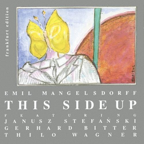 Emil Mangelsdorff ディス・サイド・アップ＜完全限定生産盤/通常価格盤＞ CD