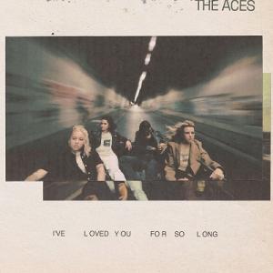 The Aces I&apos;ve Loved You for So Long LP