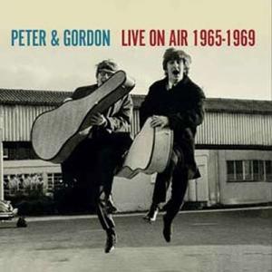 Peter &amp; Gordon Live On Air 1965-1969 CD