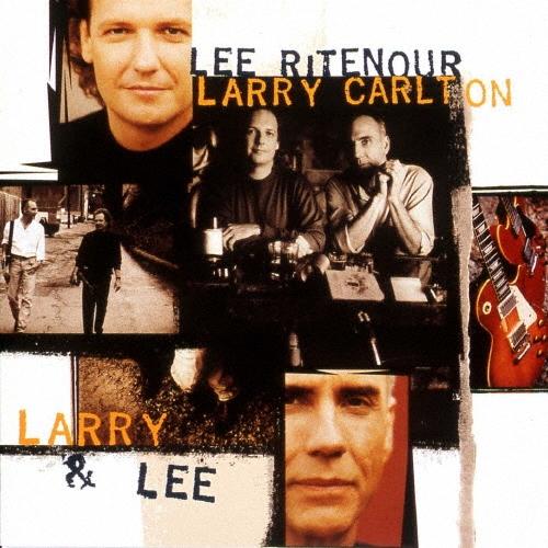 Lee Ritenour ラリー&amp;リー SHM-CD