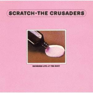 The Crusaders スクラッチ SHM-CD｜タワーレコード Yahoo!店