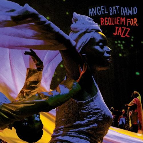 Angel Bat Dawid REQUIEM FOR JAZZ CD