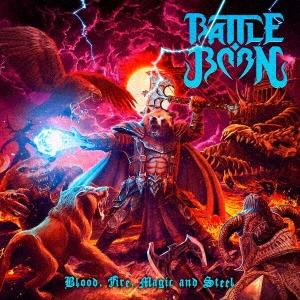 Battle Born Blood, Fire, Magic And Steel CD