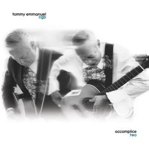 Tommy Emmanuel Accomplice Two CD