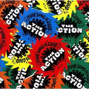 YOUR SONG IS GOOD The Action LP