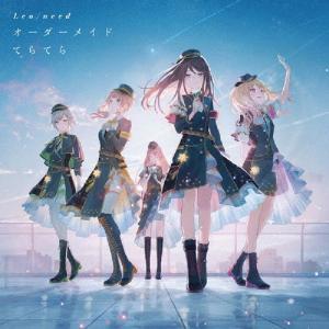 Leo/need オーダーメイド/てらてら 12cmCD Single