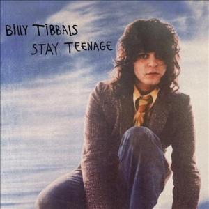Billy Tibbals Stay Teenage LP