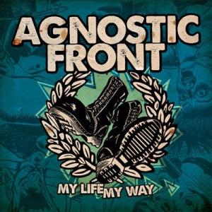 Agnostic Front My Life My Way＜限定盤/Olive Green &amp; Tr...