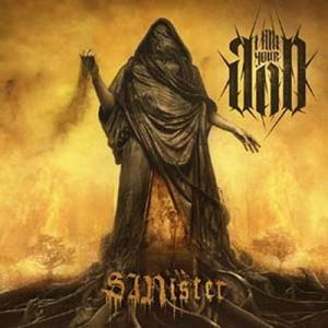 I Am Your God Sinister CD