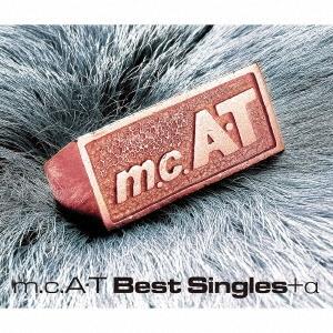 m.c.A・T m.c.A・T Best Singles+α ［2CD+Blu-ray Disc］ CD