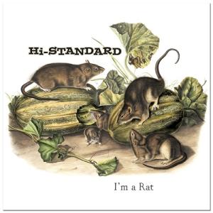 Hi-STANDARD Im a Rat<Pic...の商品画像