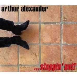 Arthur Alexander (Sorrows) ...Steppin Out! CD