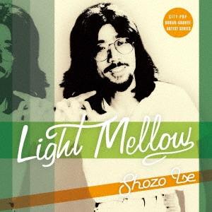 伊勢正三 Light Mellow 伊勢正三 CD