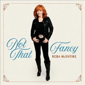 Reba McEntire Not That Fancy CD