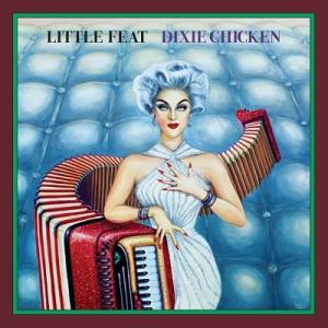 Little Feat Dixie Chicken (Deluxe Edition) LP